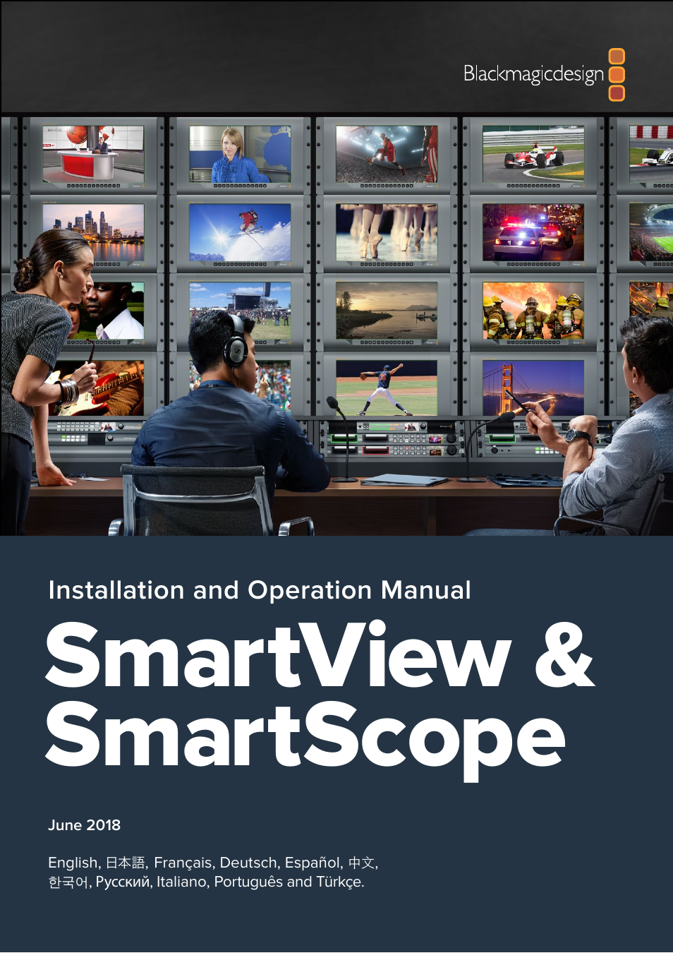 Blackmagic Design SmartView 4K 2 15.6" DCI 4K Broadcast Monitor (6 RU) User Manual | 419 pages