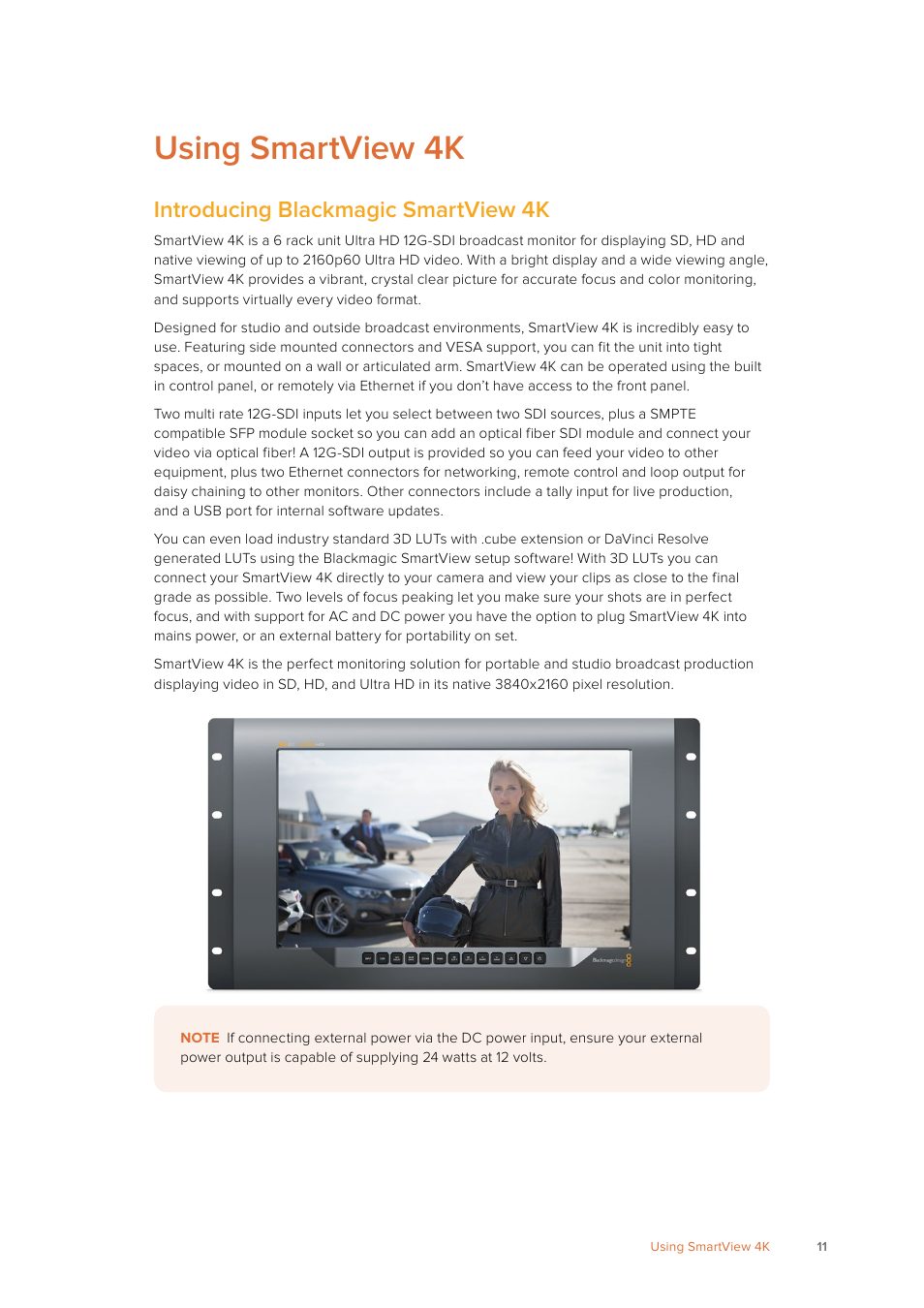 Using smartview 4k, Introducing blackmagic smartview 4k | Blackmagic Design SmartView 4K 2 15.6" DCI 4K Broadcast Monitor (6 RU) User Manual | Page 11 / 419