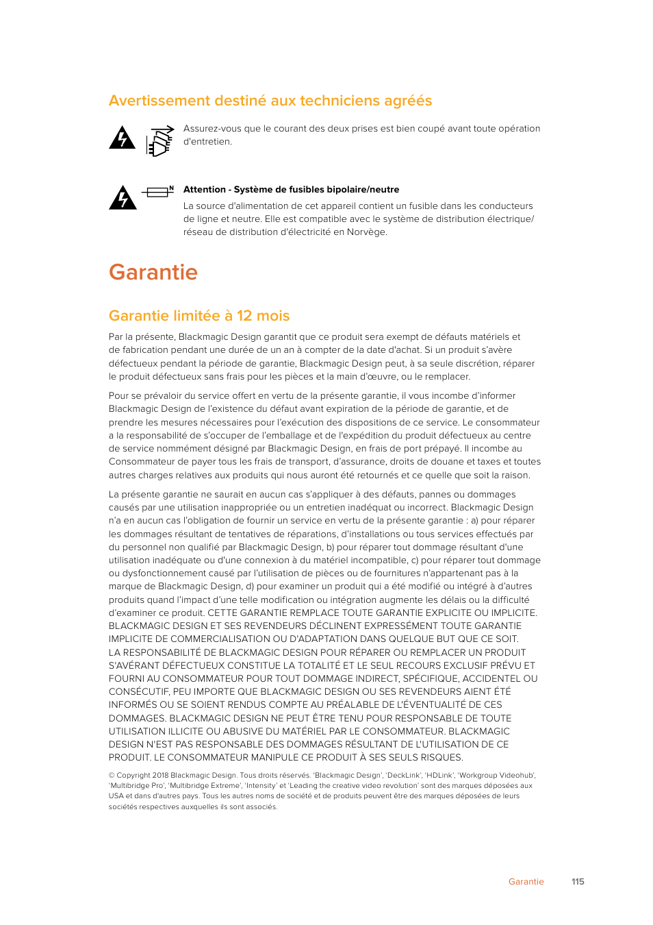 Garantie, Avertissement destiné aux techniciens agréés, Garantie limitée à 12 mois | Blackmagic Design SmartView 4K 2 15.6" DCI 4K Broadcast Monitor (6 RU) User Manual | Page 115 / 419