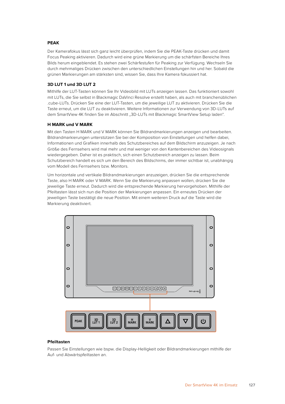 Peak, 3d lut 1 und 3d lut 2, H mark und v mark | Pfeiltasten, 127 der smartview 4k im einsatz | Blackmagic Design SmartView 4K 2 15.6" DCI 4K Broadcast Monitor (6 RU) User Manual | Page 127 / 419