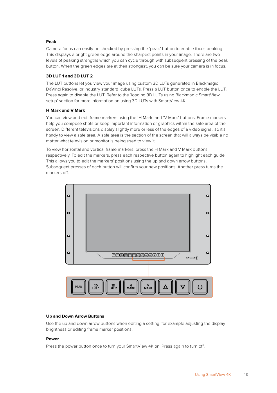 13 using smartview 4k | Blackmagic Design SmartView 4K 2 15.6" DCI 4K Broadcast Monitor (6 RU) User Manual | Page 13 / 419