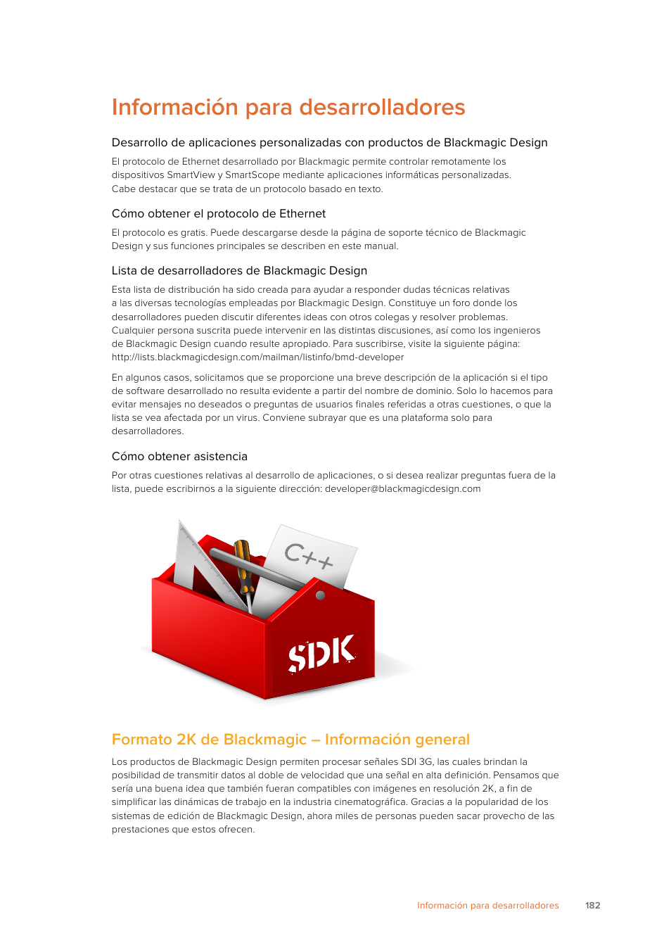 Información para desarrolladores, Formato 2k de blackmagic – información general | Blackmagic Design SmartView 4K 2 15.6" DCI 4K Broadcast Monitor (6 RU) User Manual | Page 182 / 419