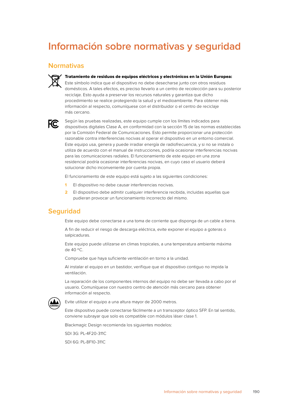 Información sobre normativas y seguridad, Normativas, Seguridad | Blackmagic Design SmartView 4K 2 15.6" DCI 4K Broadcast Monitor (6 RU) User Manual | Page 190 / 419