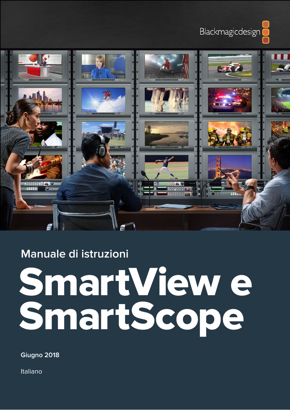 Italiano, Smartview e smartscope | Blackmagic Design SmartView 4K 2 15.6" DCI 4K Broadcast Monitor (6 RU) User Manual | Page 306 / 419