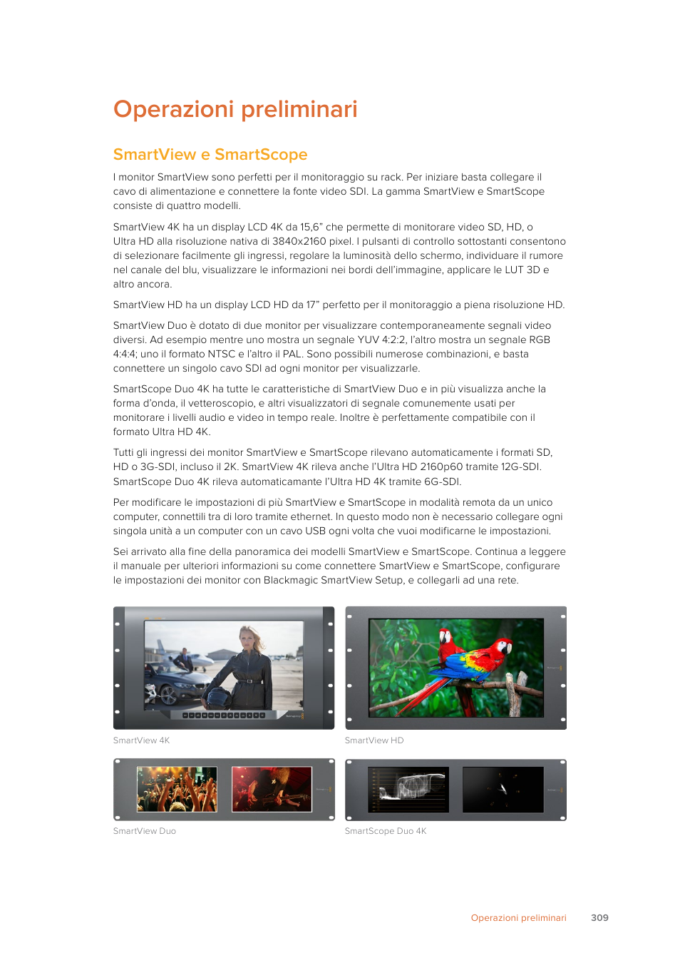 Operazioni preliminari, Smartview e smartscope | Blackmagic Design SmartView 4K 2 15.6" DCI 4K Broadcast Monitor (6 RU) User Manual | Page 309 / 419