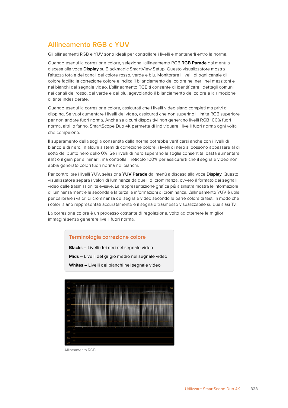 Allineamento rgb e yuv | Blackmagic Design SmartView 4K 2 15.6" DCI 4K Broadcast Monitor (6 RU) User Manual | Page 323 / 419