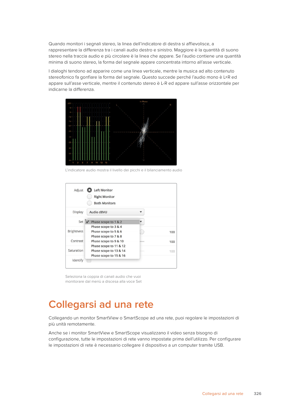 Collegarsi ad una rete | Blackmagic Design SmartView 4K 2 15.6" DCI 4K Broadcast Monitor (6 RU) User Manual | Page 326 / 419