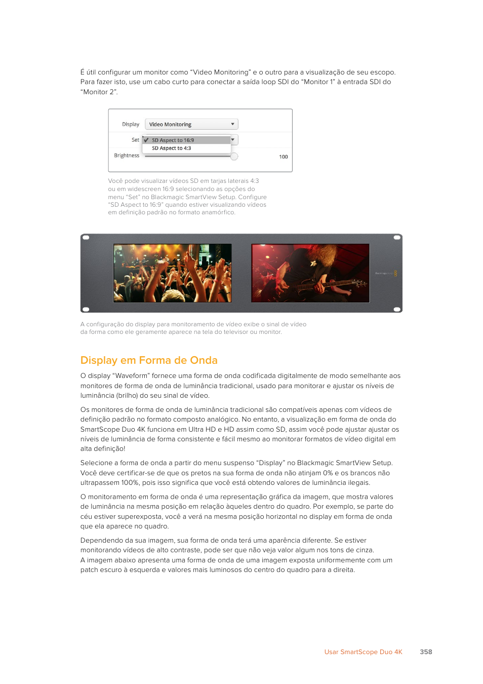 Display em forma de onda | Blackmagic Design SmartView 4K 2 15.6" DCI 4K Broadcast Monitor (6 RU) User Manual | Page 358 / 419