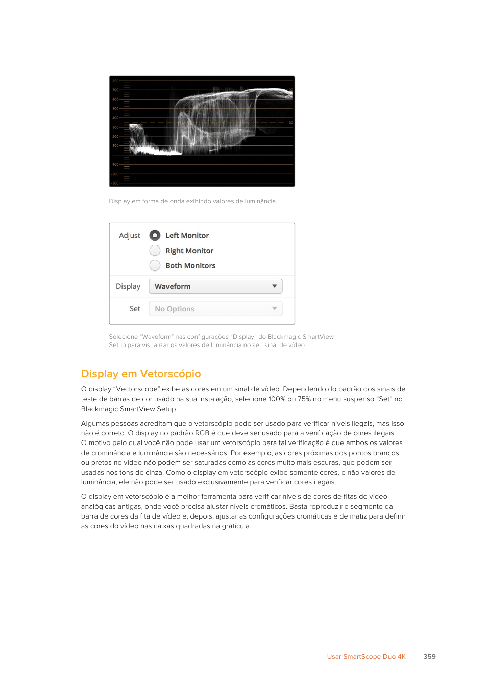 Display em vetorscópio | Blackmagic Design SmartView 4K 2 15.6" DCI 4K Broadcast Monitor (6 RU) User Manual | Page 359 / 419