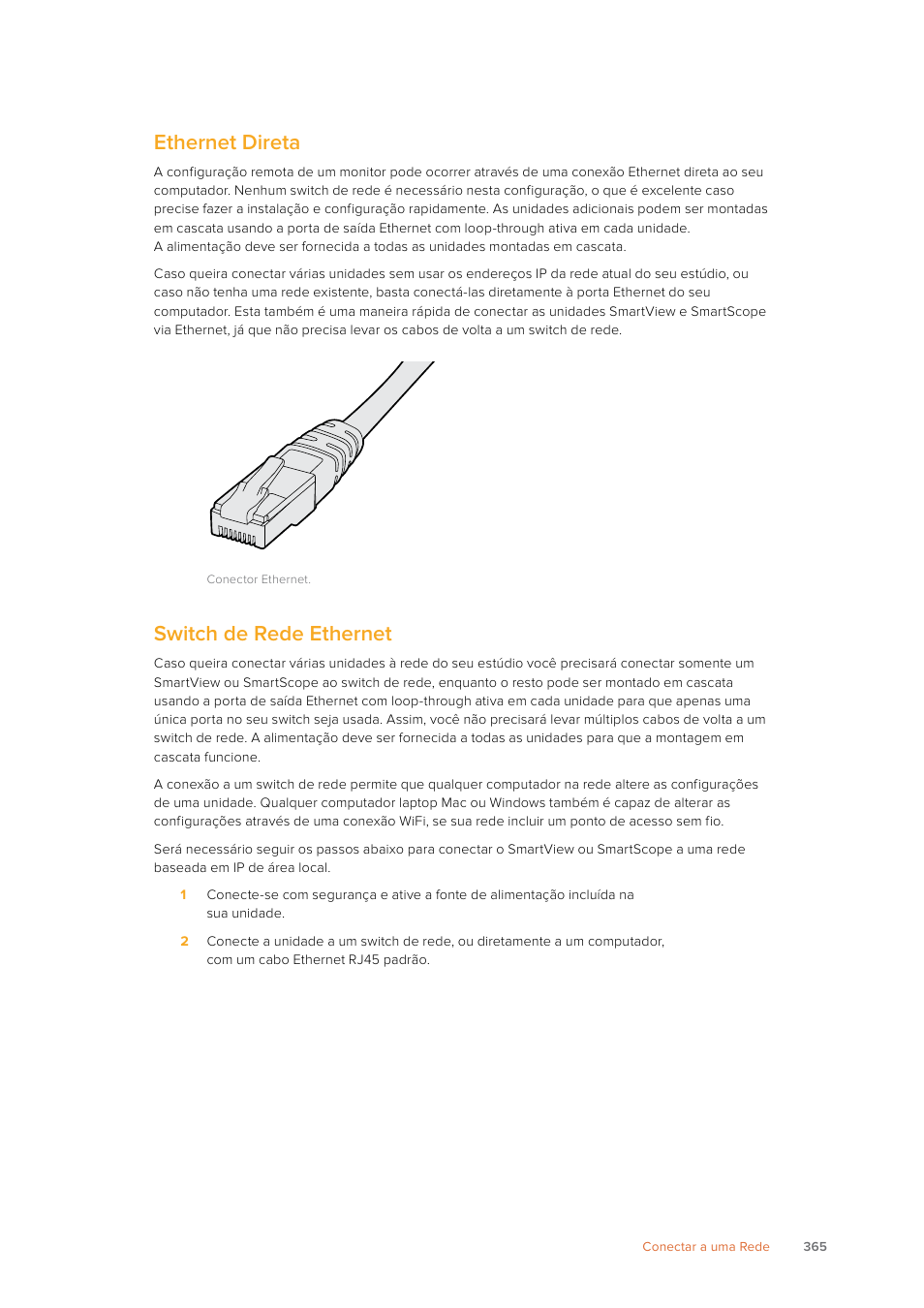 Ethernet direta, Switch de rede ethernet, Ethernet | Direta | Blackmagic Design SmartView 4K 2 15.6" DCI 4K Broadcast Monitor (6 RU) User Manual | Page 365 / 419