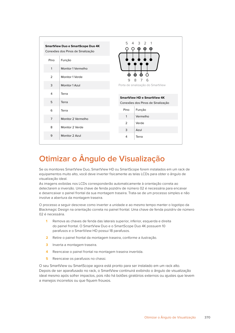 Otimizar o ângulo de visualização | Blackmagic Design SmartView 4K 2 15.6" DCI 4K Broadcast Monitor (6 RU) User Manual | Page 370 / 419