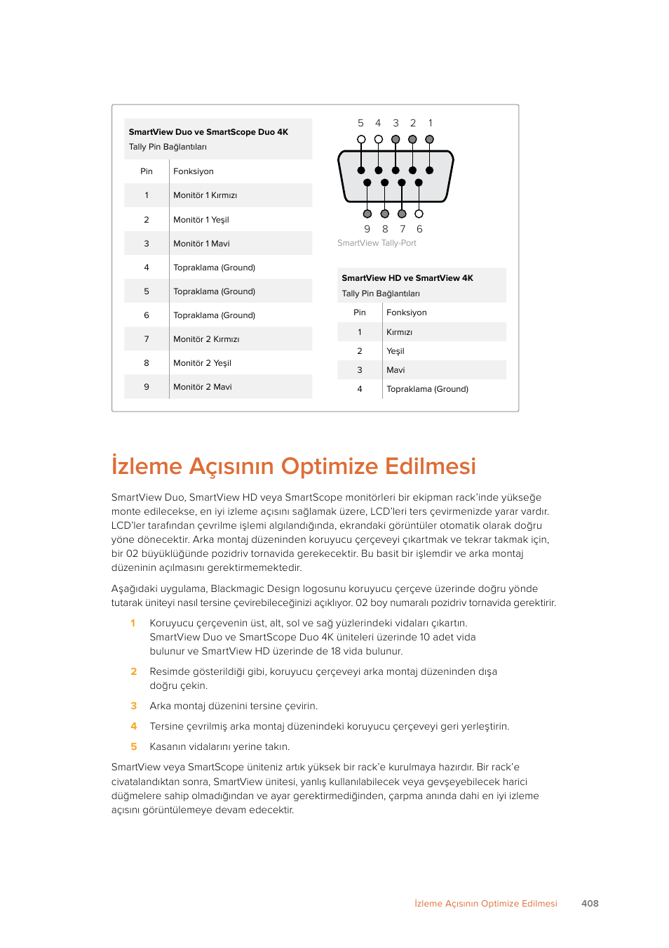 İzleme açısının optimize edilmesi | Blackmagic Design SmartView 4K 2 15.6" DCI 4K Broadcast Monitor (6 RU) User Manual | Page 408 / 419