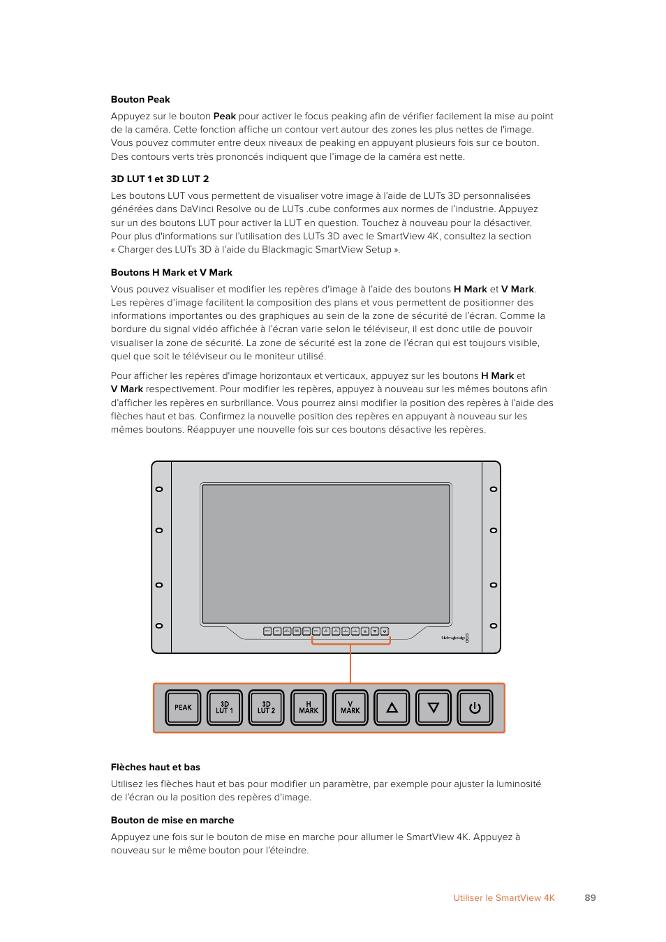 89 utiliser le smartview 4k | Blackmagic Design SmartView 4K 2 15.6" DCI 4K Broadcast Monitor (6 RU) User Manual | Page 89 / 419