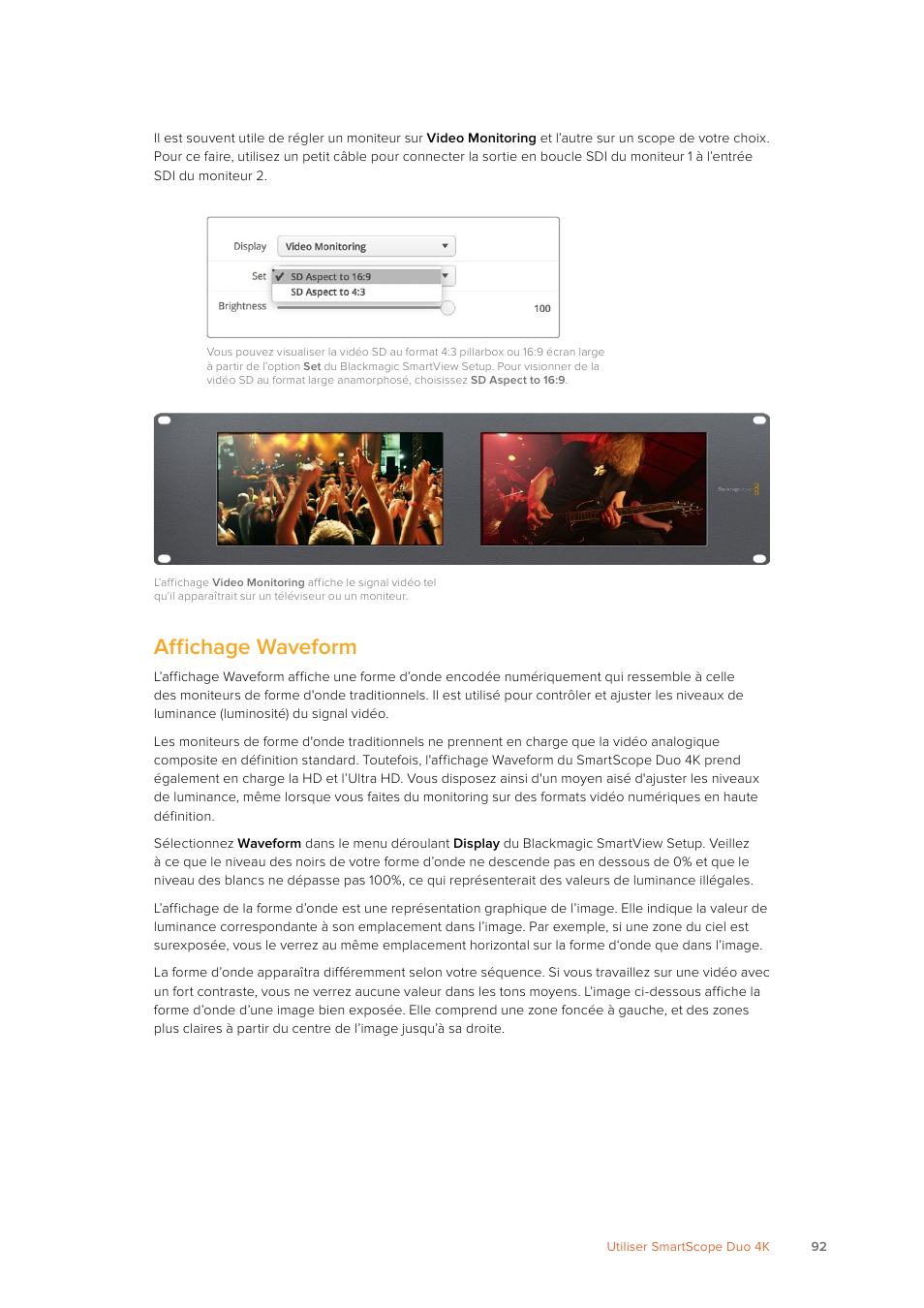 Affichage waveform | Blackmagic Design SmartView 4K 2 15.6" DCI 4K Broadcast Monitor (6 RU) User Manual | Page 92 / 419