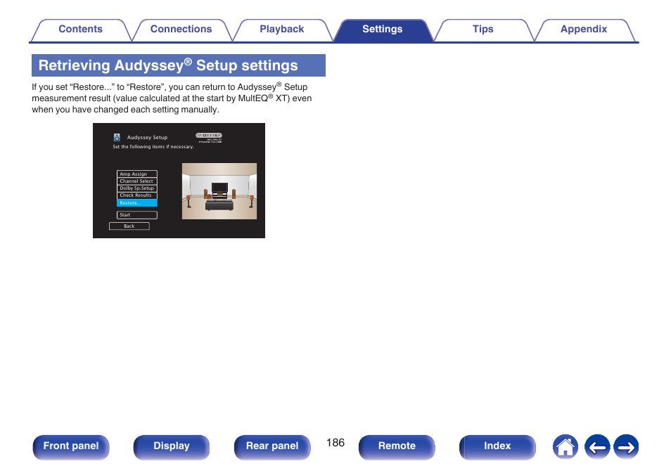 Retrieving audyssey, Setup settings, Front panel display rear panel remote index | Denon AVR-X1700H 7.2-Channel Network A/V Receiver with HEOS User Manual | Page 186 / 284