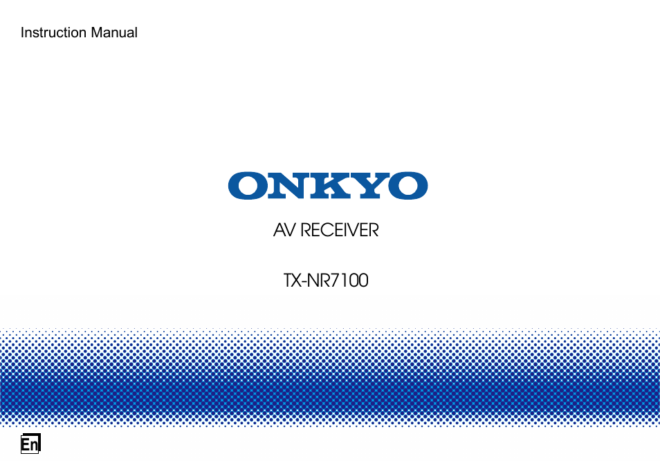 Onkyo TX-NR7100 9.2-Channel THX-Certified Network AV Receiver User Manual | 191 pages