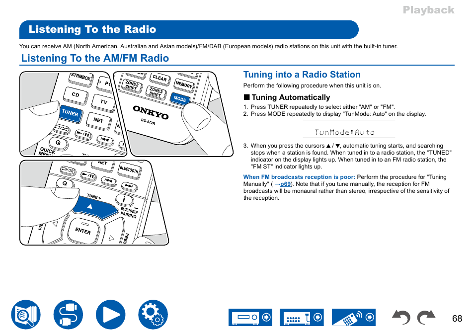 Listening to the radio, Listening to the am/fm radio, Playback listening to the radio | Tuning into a radio station | Onkyo TX-NR7100 9.2-Channel THX-Certified Network AV Receiver User Manual | Page 68 / 191