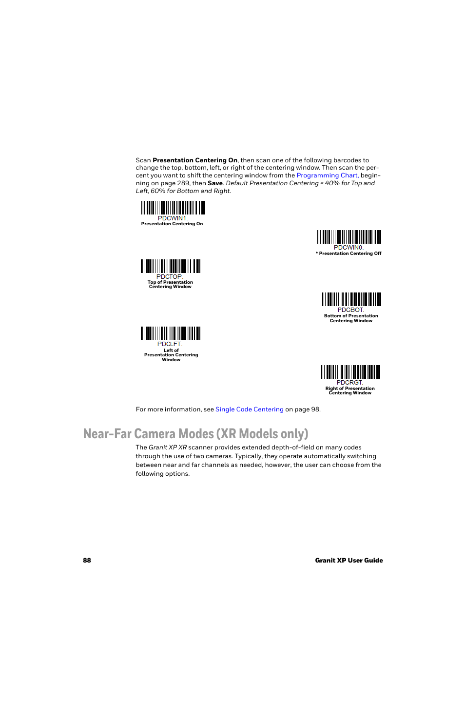 Near-far camera modes (xr models only) | Honeywell Granit 1991iSR Ultra-Rugged Standard-Range Barcode Scanner User Manual | Page 104 / 308