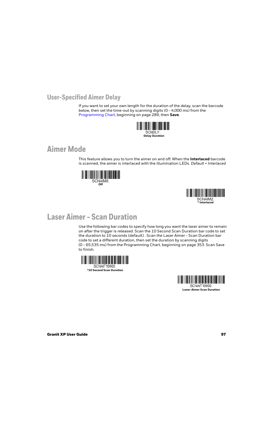 User-specified aimer delay, Aimer mode, Laser aimer - scan duration | Aimer, Mode | Honeywell Granit 1991iSR Ultra-Rugged Standard-Range Barcode Scanner User Manual | Page 113 / 308