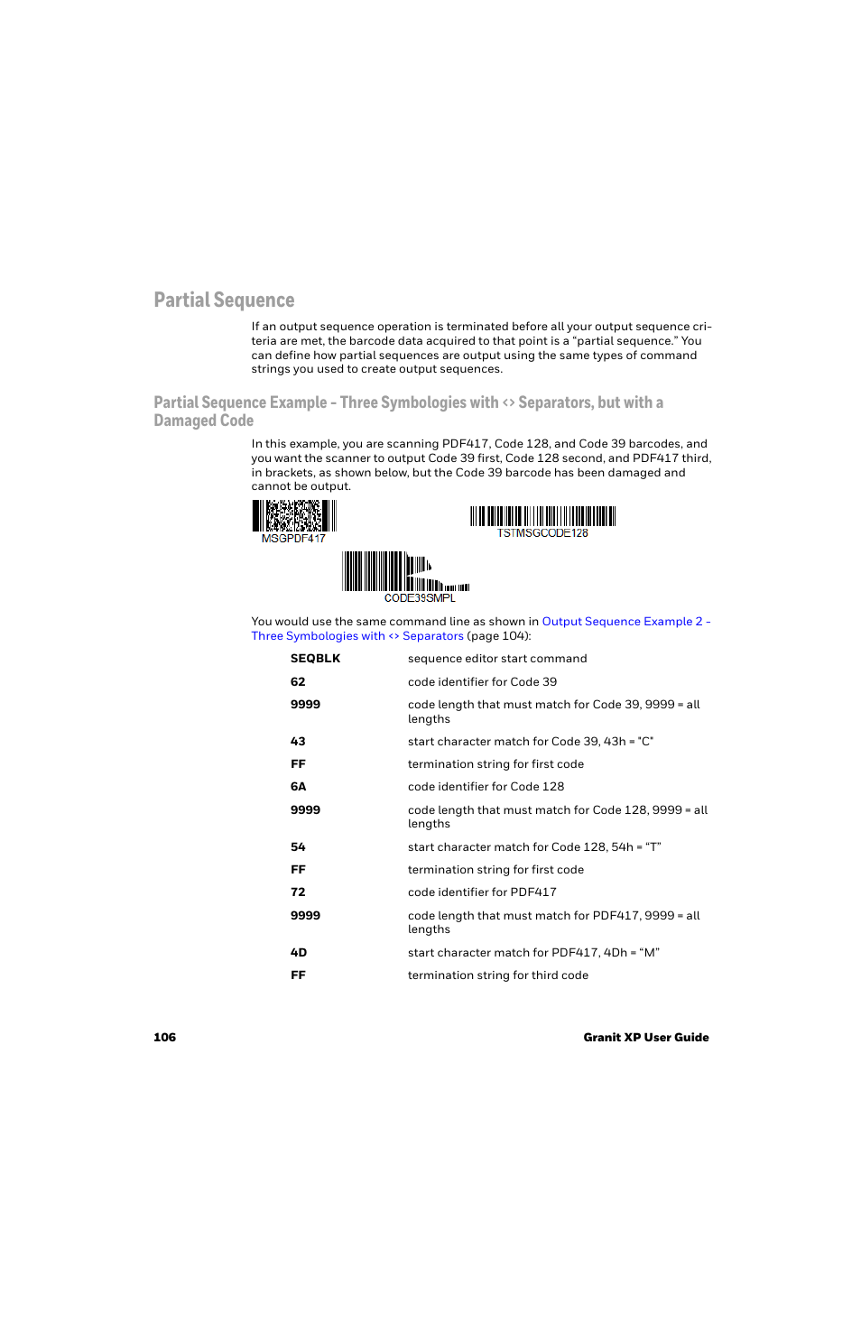 Partial sequence | Honeywell Granit 1991iSR Ultra-Rugged Standard-Range Barcode Scanner User Manual | Page 122 / 308