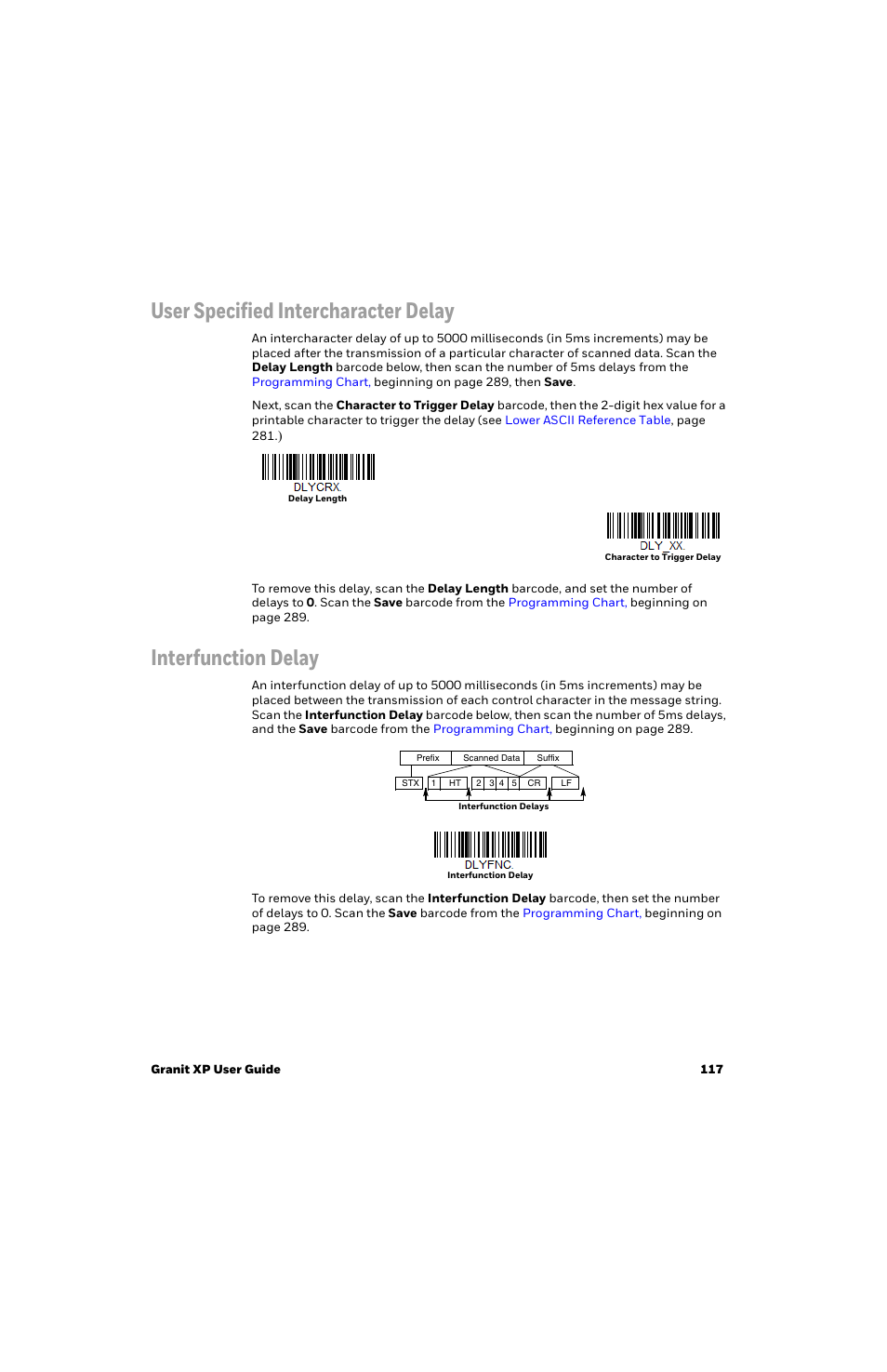 User specified intercharacter delay, Interfunction delay | Honeywell Granit 1991iSR Ultra-Rugged Standard-Range Barcode Scanner User Manual | Page 133 / 308