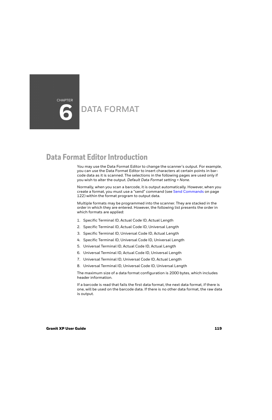 Data format, Data format editor introduction, Chapter 6 - data format | Age (see, Can also use a custom data format (see, Data format data format editor introduction | Honeywell Granit 1991iSR Ultra-Rugged Standard-Range Barcode Scanner User Manual | Page 135 / 308