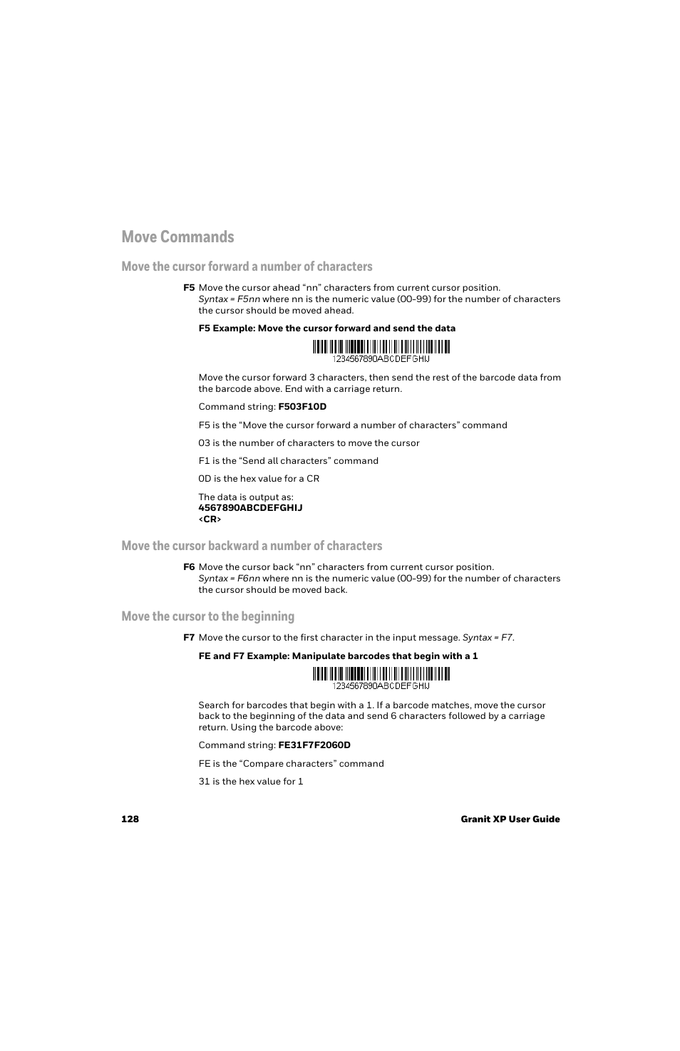 Move commands, Move the cursor forward a number of characters, Move the cursor backward a number of characters | Move the cursor to the beginning | Honeywell Granit 1991iSR Ultra-Rugged Standard-Range Barcode Scanner User Manual | Page 144 / 308