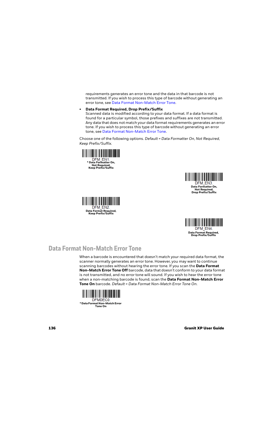 Data format non-match error tone, Required, Barcode data th | Ne is on, The scan | Honeywell Granit 1991iSR Ultra-Rugged Standard-Range Barcode Scanner User Manual | Page 152 / 308