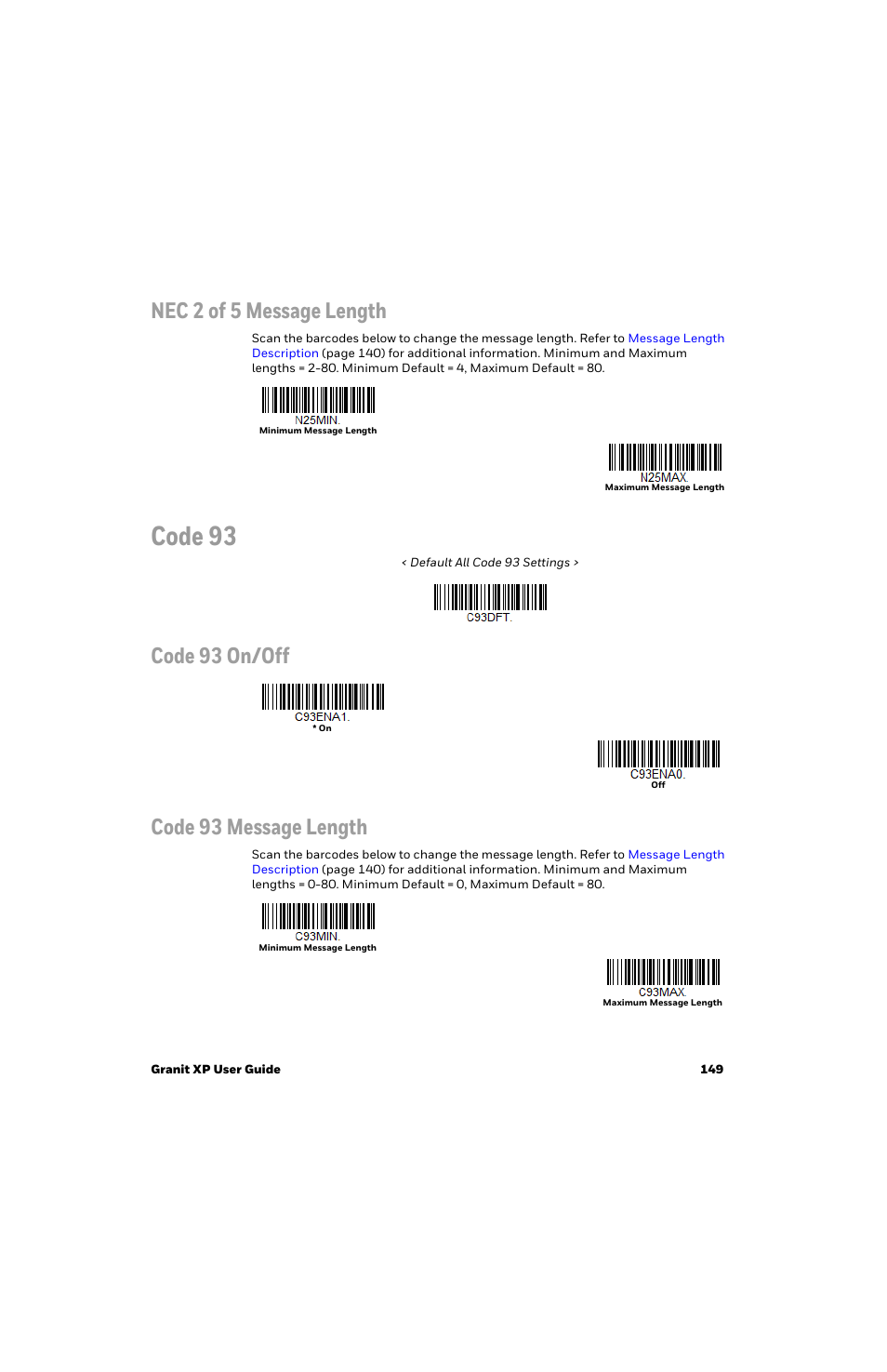 Code 93, Nec 2 of 5 message length, Code 93 on/off code 93 message length | Honeywell Granit 1991iSR Ultra-Rugged Standard-Range Barcode Scanner User Manual | Page 165 / 308