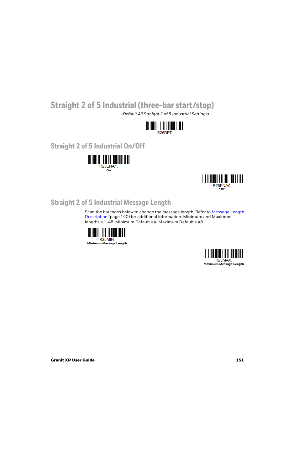 Straight 2 of 5 industrial (three-bar start/stop) | Honeywell Granit 1991iSR Ultra-Rugged Standard-Range Barcode Scanner User Manual | Page 167 / 308