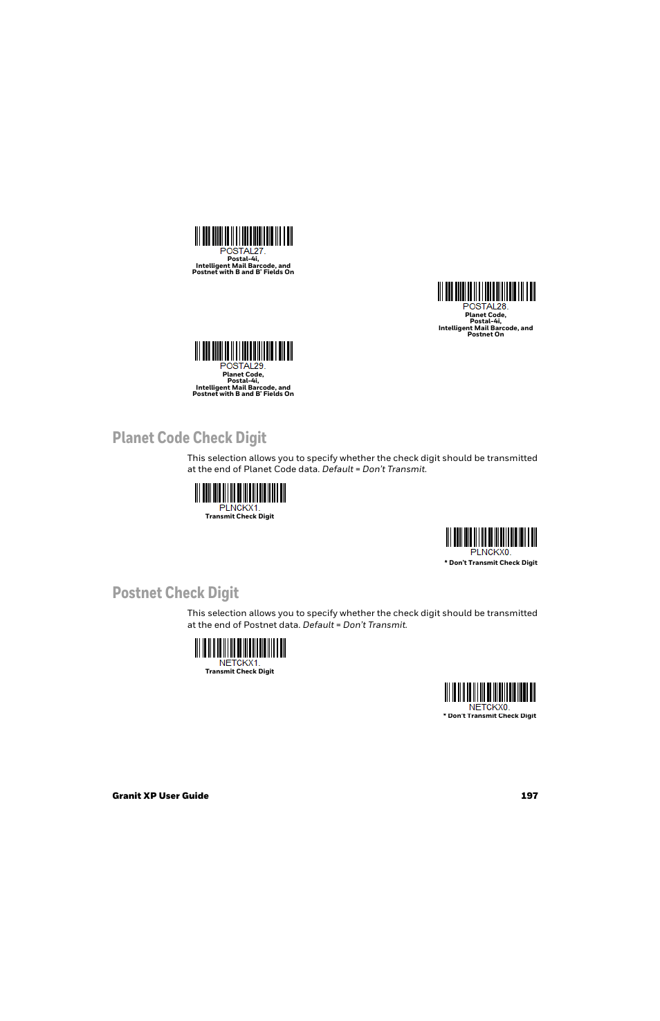 Planet code check digit, Postnet check digit, Also see | Planet code check, Digit, Postnet check | Honeywell Granit 1991iSR Ultra-Rugged Standard-Range Barcode Scanner User Manual | Page 213 / 308