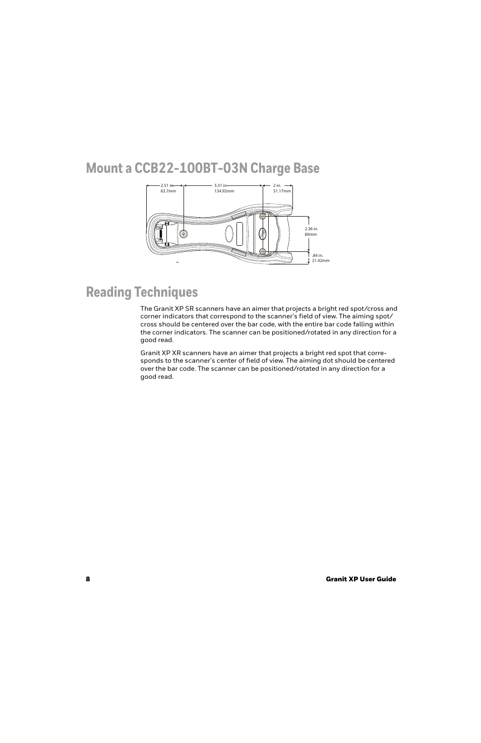 Mount a ccb22-100bt-03n charge base, Reading techniques | Honeywell Granit 1991iSR Ultra-Rugged Standard-Range Barcode Scanner User Manual | Page 24 / 308