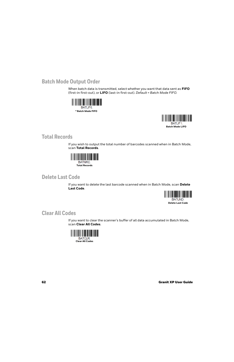 Batch mode output order, Total records, Delete last code | Clear all codes, You must scan | Honeywell Granit 1991iSR Ultra-Rugged Standard-Range Barcode Scanner User Manual | Page 78 / 308