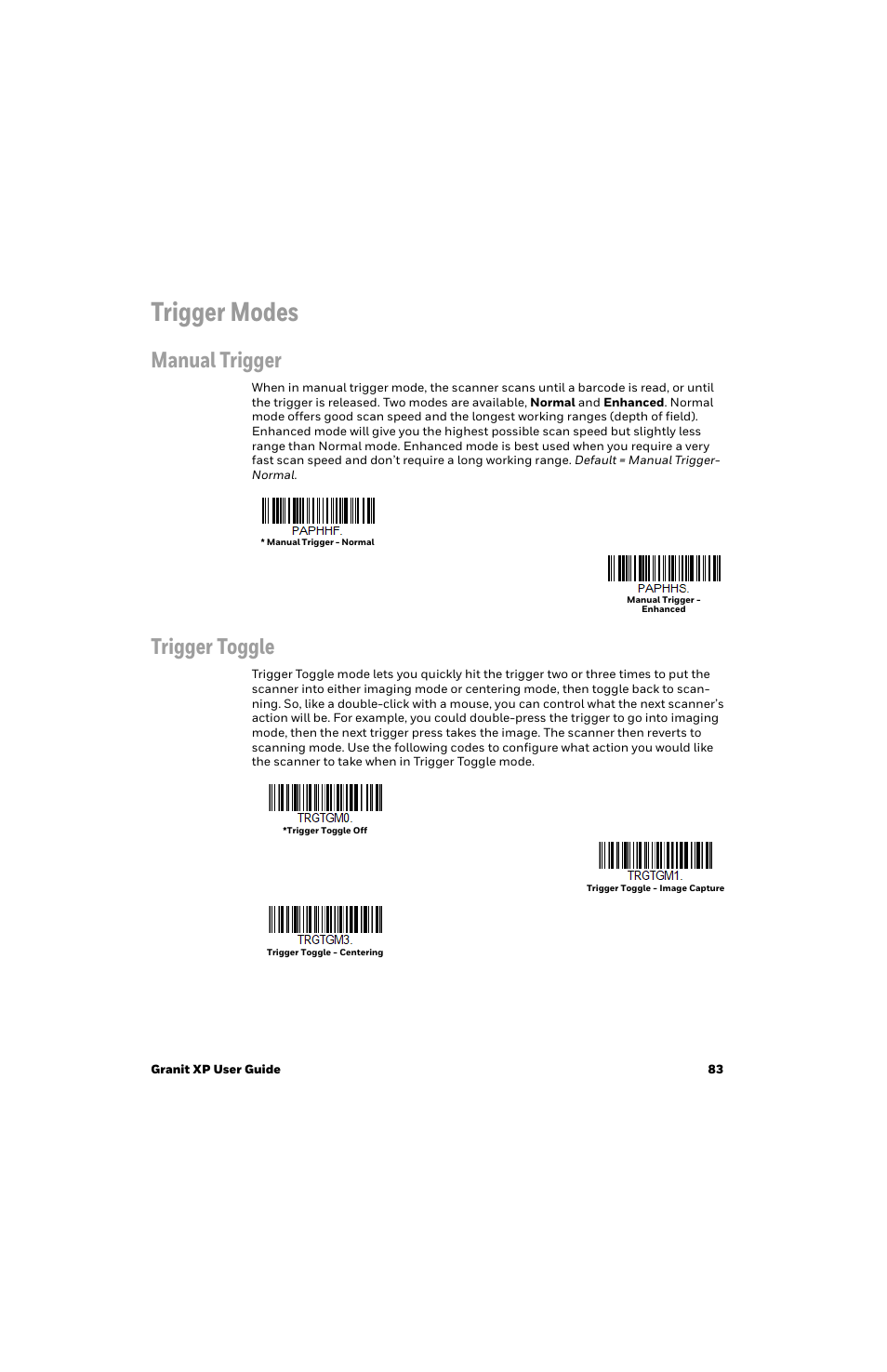 Trigger modes, Manual trigger, Trigger toggle | Honeywell Granit 1991iSR Ultra-Rugged Standard-Range Barcode Scanner User Manual | Page 99 / 308