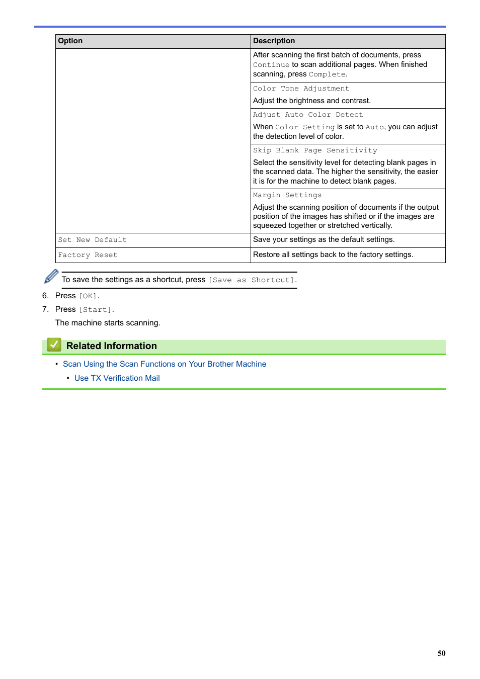 Related information | Brother ADS-3100 High-Speed Desktop Color Scanner for Home & Small Offices User Manual | Page 54 / 253