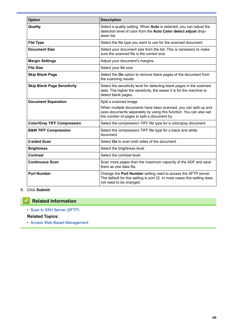 Related information | Brother ADS-3100 High-Speed Desktop Color Scanner for Home & Small Offices User Manual | Page 64 / 253