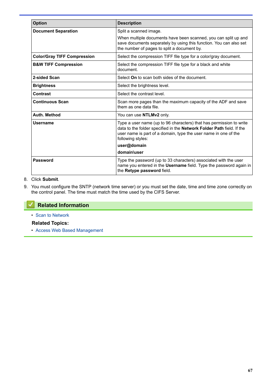 Related information | Brother ADS-3100 High-Speed Desktop Color Scanner for Home & Small Offices User Manual | Page 71 / 253