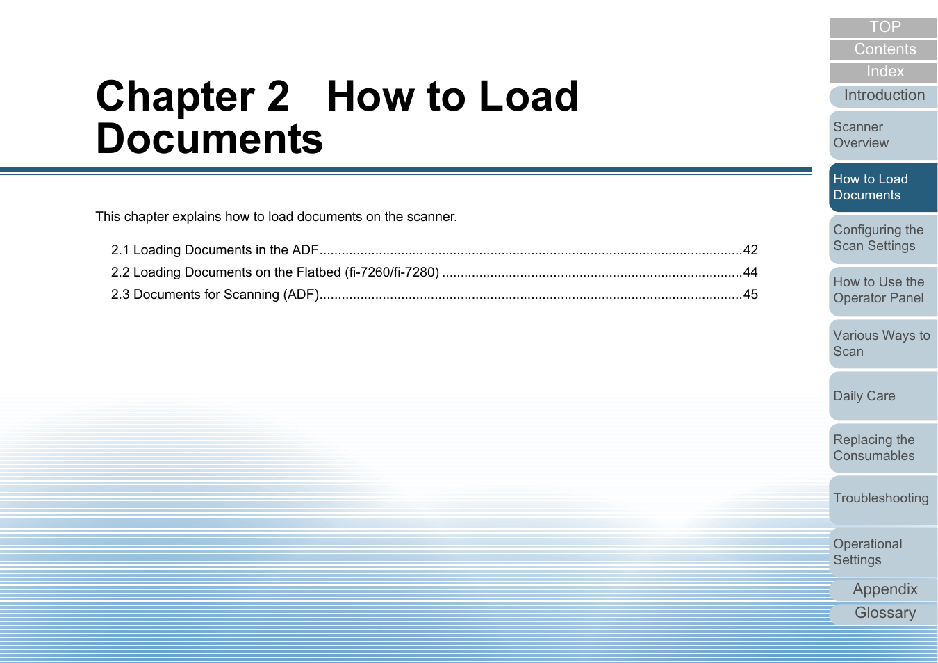 Chapter 2 how to load documents, How to load documents | Fujitsu Ricoh Fujitsu fi-7280 Color Duplex Document Scanner User Manual | Page 41 / 229