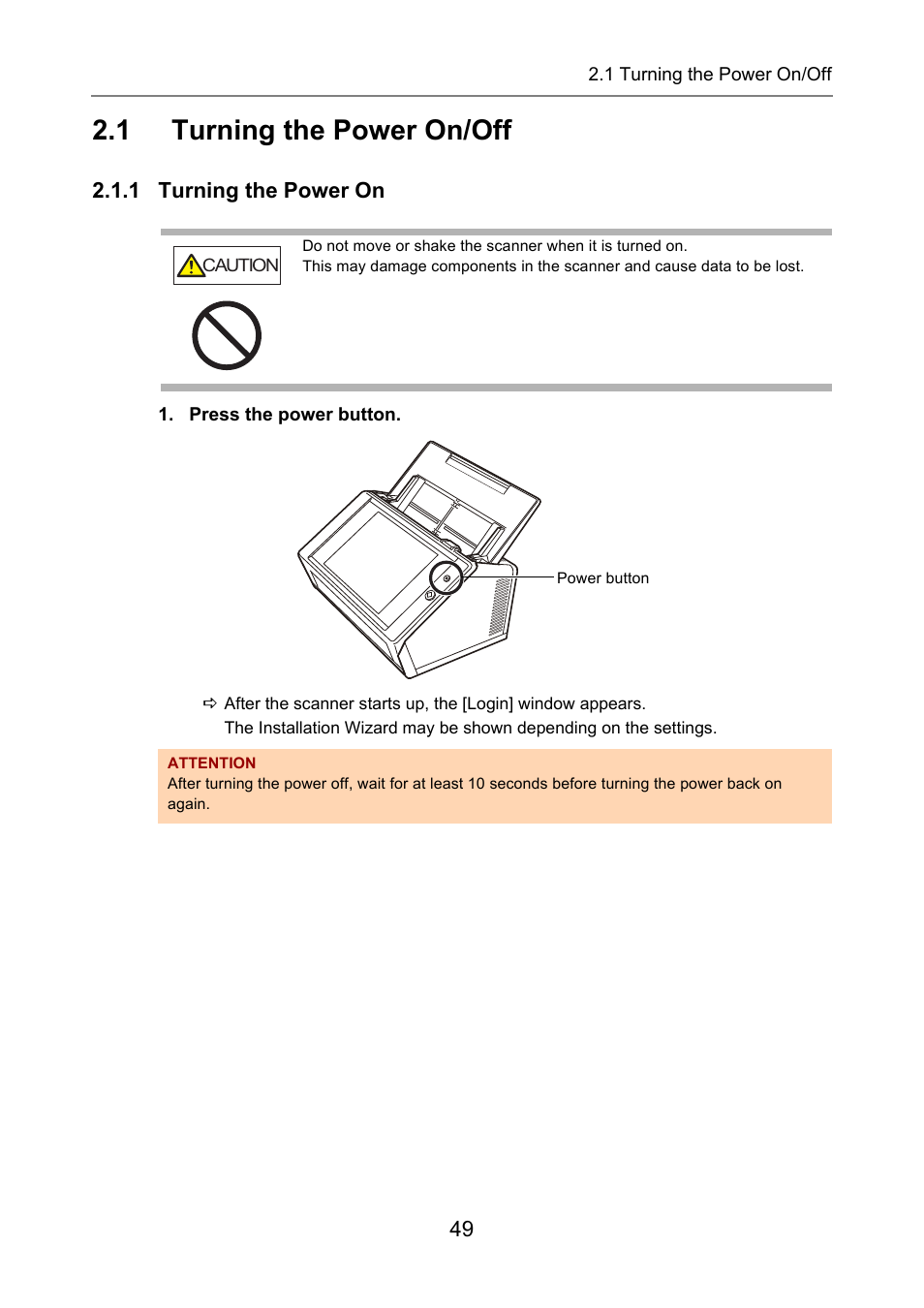 1 turning the power on/off, 1 turning the power on, Turning the power on/off | Fujitsu Ricoh Fujitsu N7100E Network Image Scanner User Manual | Page 49 / 482
