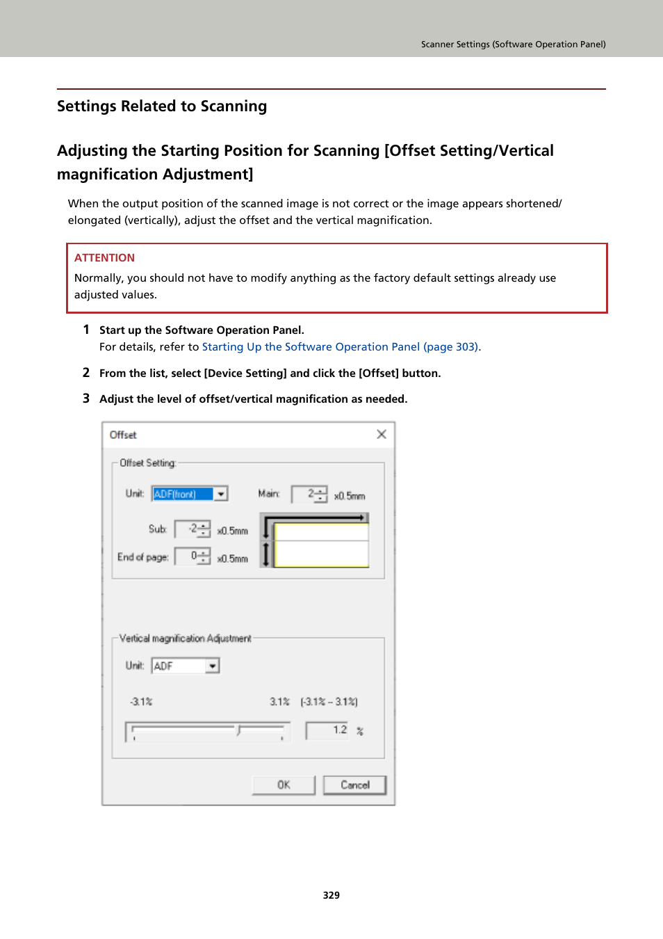 Settings related to scanning, For details, refer to, Offset setting | Vertical magnification adjustment | Ricoh fi-8040 Desktop Scanner User Manual | Page 329 / 425