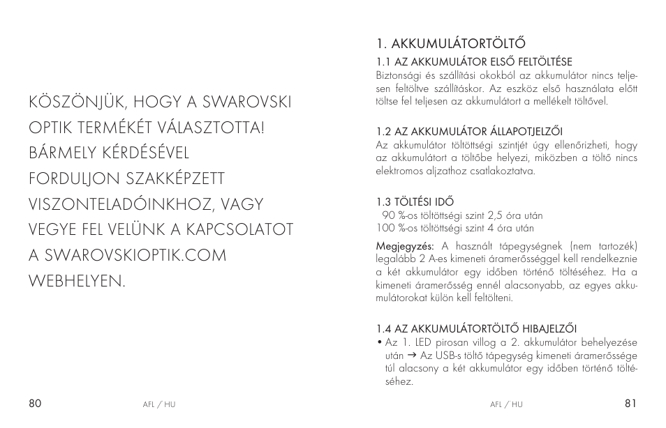 Akkumulátortöltő | Swarovski AFL Rechargeable Anti-Fog Lens for Z6i, Z8i, dS User Manual | Page 41 / 87