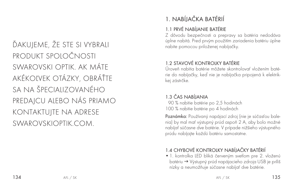 Nabíjačka batérií | Swarovski AFL Rechargeable Anti-Fog Lens for Z6i, Z8i, dS User Manual | Page 68 / 87