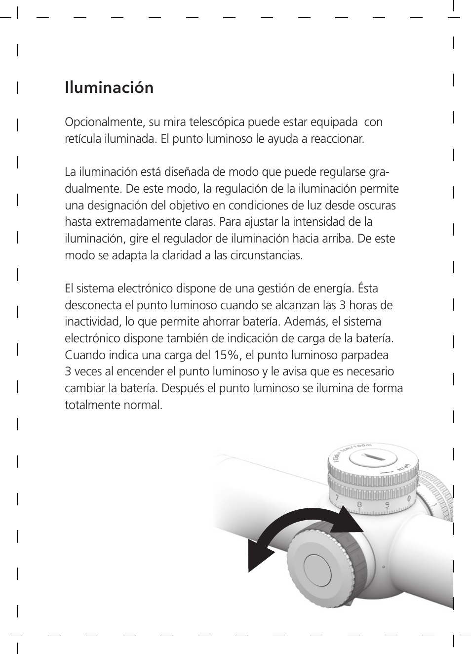 Iluminación | GPO USA 6-24x50 Passion 4X Riflescope (MOA Ballistic Reticle) User Manual | Page 80 / 152