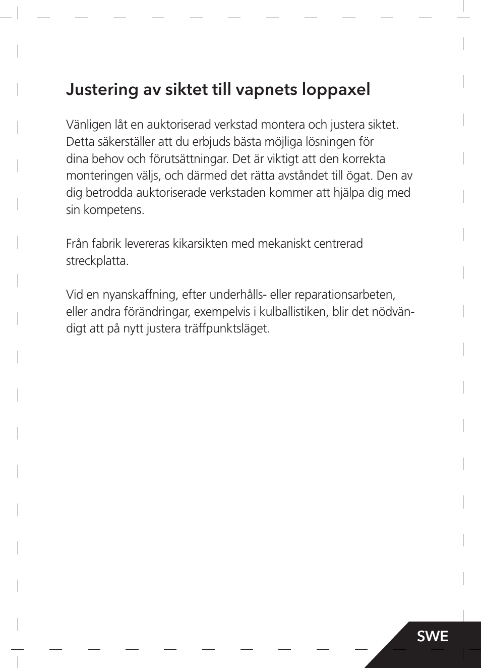 Justering av siktet till vapnets loppaxel | GPO USA 6-24x50 Passion 4X Riflescope (MOA Ballistic Reticle) User Manual | Page 93 / 152