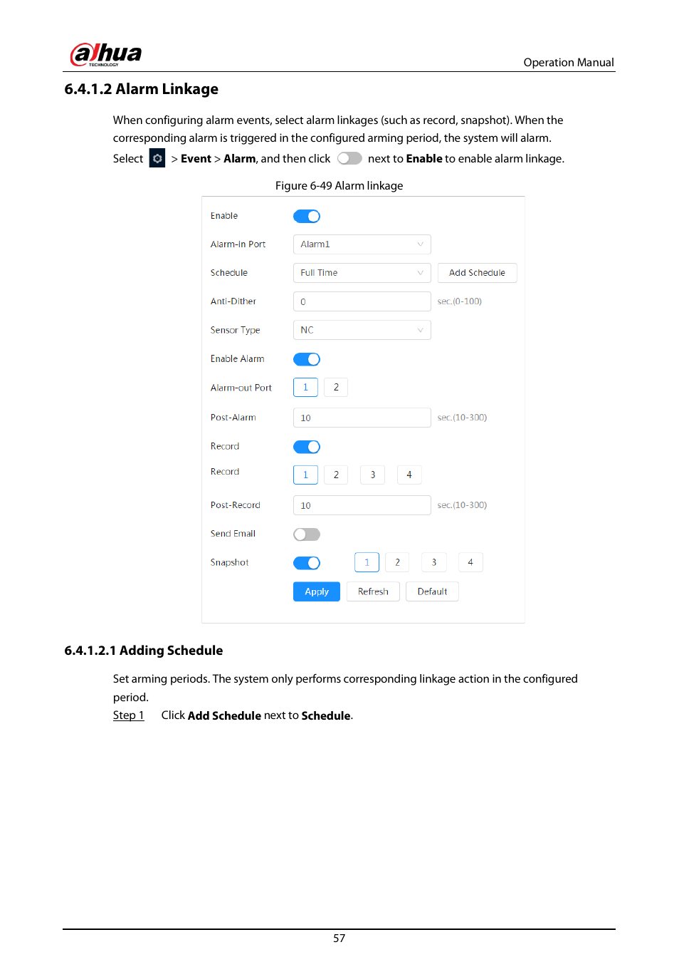 2 alarm linkage, 1 adding schedule | Dahua Technology DH-IPC-EBW81242N-AS-S2 12MP Outdoor Network Panoramic Fisheye Camera with Night Vision User Manual | Page 68 / 205