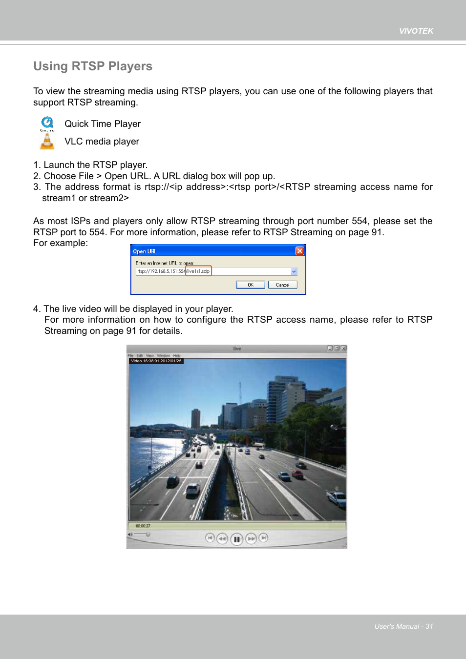 Using rtsp players | Vivotek FD9388-HTV 5MP Outdoor Network Dome Camera with Night Vision User Manual | Page 31 / 407
