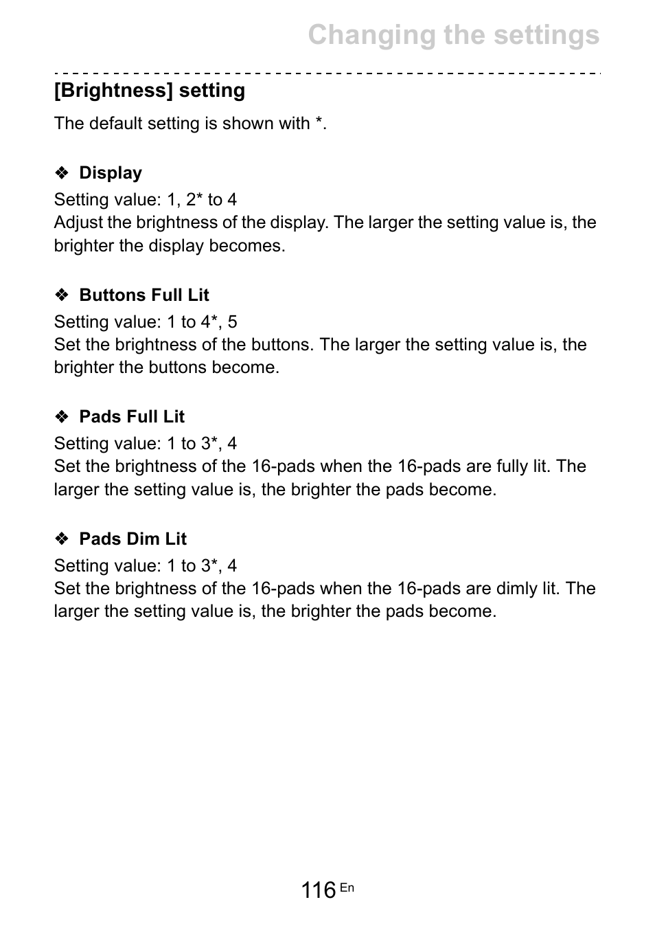 Brightness] setting, Display, Buttons full lit | Pads full lit, Pads dim lit, Brightness] setting (116), Display (116), Lit (116), Changing the settings | Pioneer Toraiz SQUID - Creative Multitrack Sequencer User Manual | Page 116 / 177