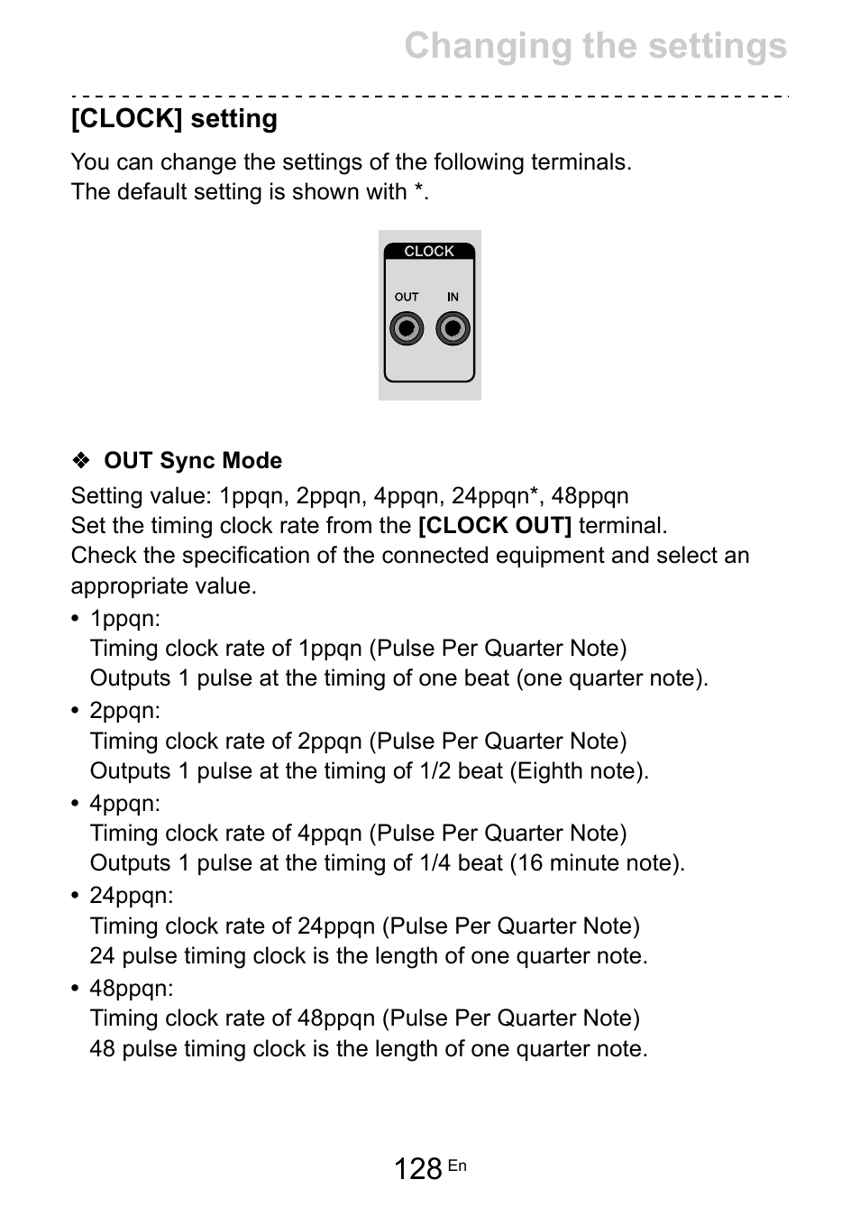 Clock] setting, Out sync mode, Clock] setting (128) | Out sync mode (128), Changing the settings | Pioneer Toraiz SQUID - Creative Multitrack Sequencer User Manual | Page 128 / 177