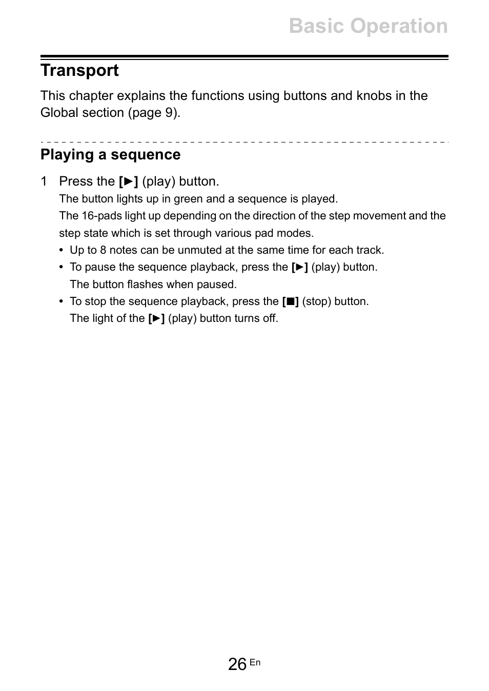 Transport, Playing a sequence, Basic operation | Pioneer Toraiz SQUID - Creative Multitrack Sequencer User Manual | Page 26 / 177