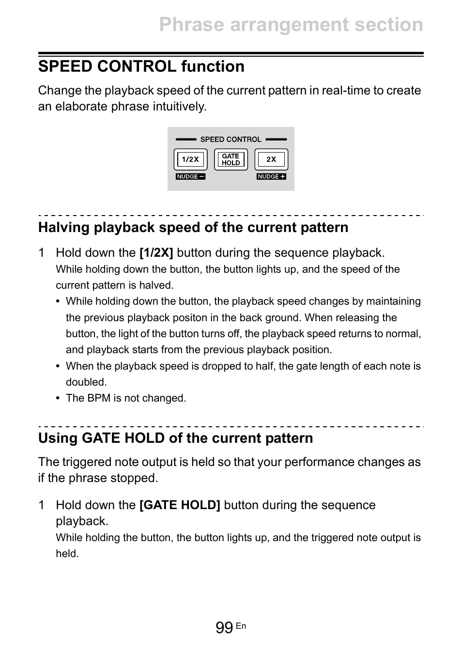 Speed control function, Halving playback speed of the current pattern, Using gate hold of the current pattern | Pioneer Toraiz SQUID - Creative Multitrack Sequencer User Manual | Page 99 / 177